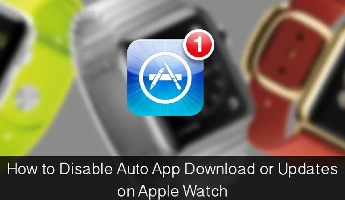 How to disable automatic app updates downloads on Apple Watch